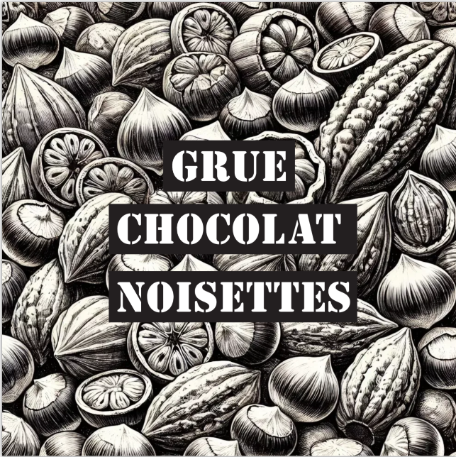 Grué, chocolat, noisettes
